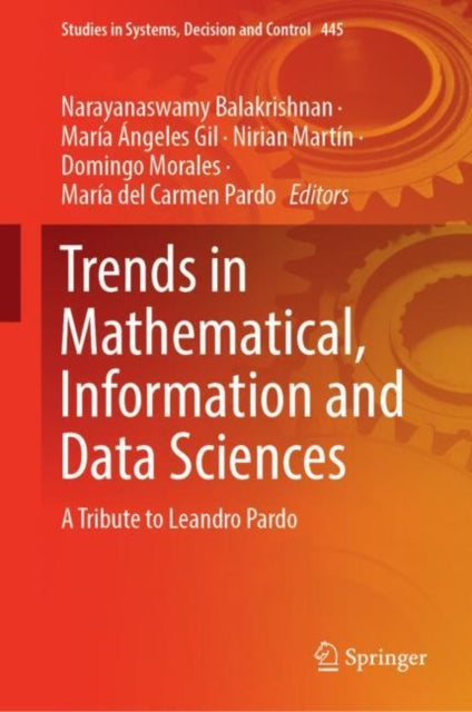 Book cover of: Trends in Mathematical, Information and Data Sciences. By: Narayanaswamy Balakrishnan