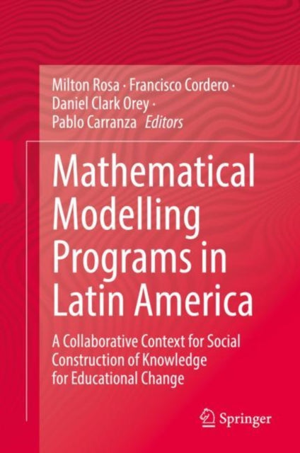 Book cover of: Mathematical Modelling Programs in Latin America. By: Francisco Cordero