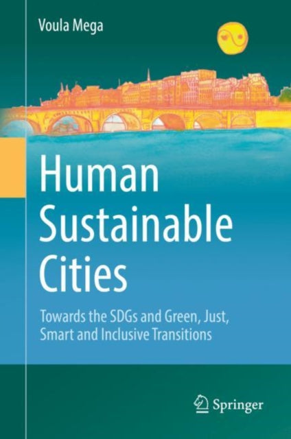 Book cover of: Human Sustainable Cities. By: Voula Mega