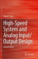 Book cover of: High-Speed System and Analog Input/Output Design. By: Thanh T. Tran