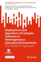 Book cover of: Deployment and Operation of Complex Software in Heterogeneous Execution Environments. By: Elisabetta Di Nitto
