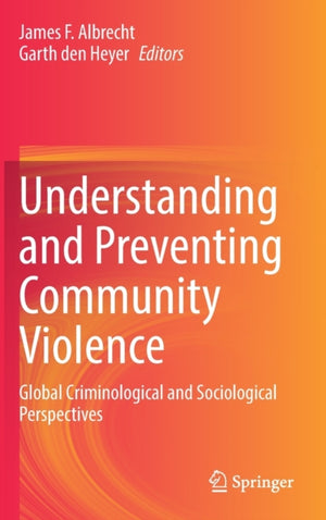 Understanding and Preventing Community Violence