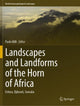 Book cover of: Landscapes and Landforms of the Horn of Africa. By: Paolo Billi