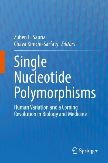 Book cover of: Single Nucleotide Polymorphisms. By: Zuben E. Sauna