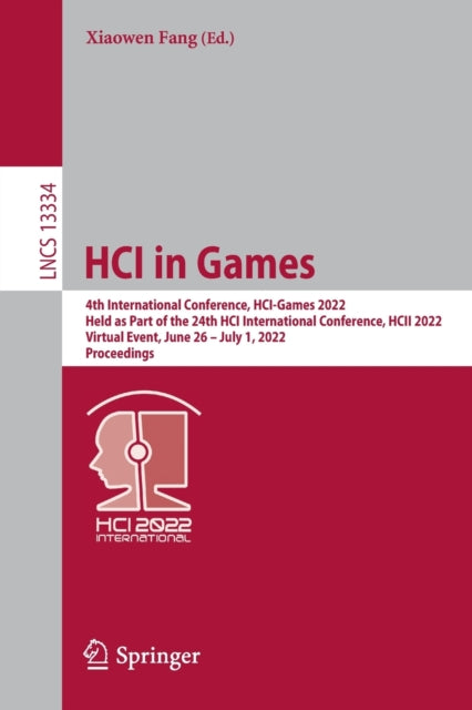 Book cover of: HCI in Games. By: Xiaowen Fang