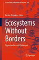 Book cover of: Ecosystems Without Borders. By: Ruslan Polyakov