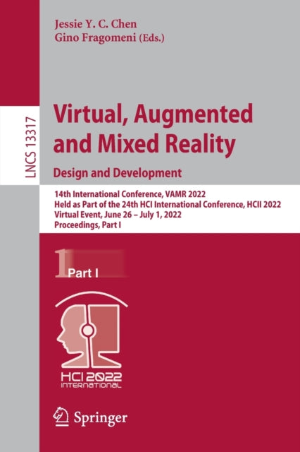 Virtual, Augmented and Mixed Reality: Design and Development