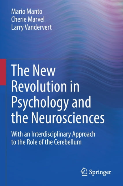 Book cover of: New Revolution in Psychology and the Neurosciences. By: Mario Manto