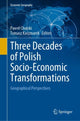 Book cover of: Three Decades of Polish Socio-Economic Transformations. By: Paweł Churski