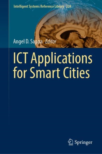Book cover of: ICT Applications for Smart Cities. By: Angel D. Sappa