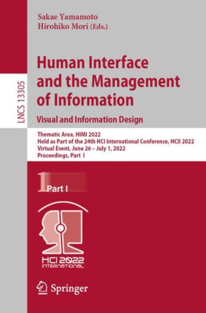Book cover of: Human Interface and the Management of Information: Visual and Information Design. By: Sakae Yamamoto