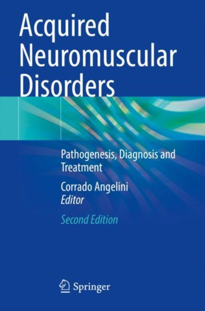 Book cover of: Acquired Neuromuscular Disorders. By: Corrado Angelini