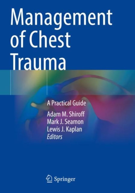Book cover of: Management of Chest Trauma. By: Adam M. Shiroff