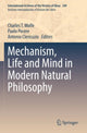 Book cover of: Mechanism, Life and Mind in Modern Natural Philosophy. By: Charles T. Wolfe