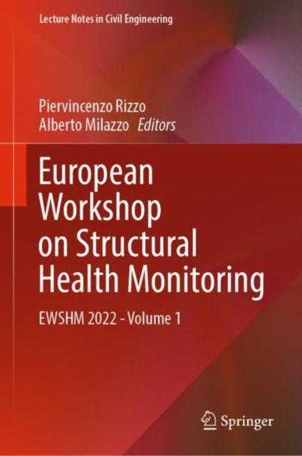 Book cover of: European Workshop on Structural Health Monitoring. By: Piervincenzo Rizzo