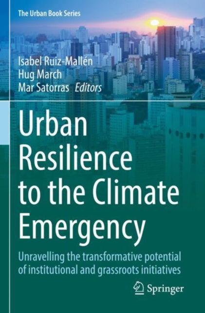 Book cover of: Urban Resilience to the Climate Emergency. By: Isabel Ruiz-Mallén