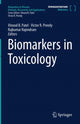 Book cover of: Biomarkers in Toxicology. By: Vinood B. Patel