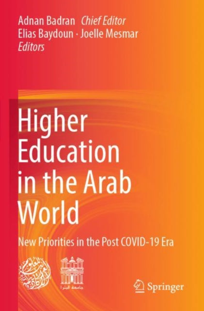 Book cover of: Higher Education in the Arab World. By: Adnan Badran