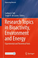 Book cover of: Research Topics in Bioactivity, Environment and Energy. By: Carlton A. Taft