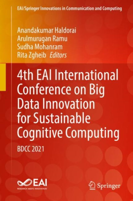 Book cover of: 4th EAI International Conference on Big Data Innovation for Sustainable Cognitive Computing. By: Anandakumar Haldorai