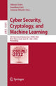 Book cover of: Cyber Security, Cryptology, and Machine Learning. By: Shlomi Dolev