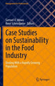 Book cover of: Case Studies on Sustainability in the Food Industry. By: Samuel O. Idowu