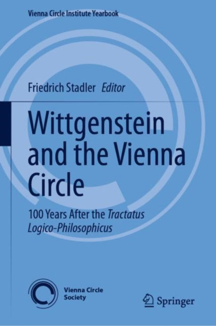 Book cover of: Wittgenstein and the Vienna Circle. By: Friedrich Stadler