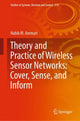 Book cover of: Theory and Practice of Wireless Sensor Networks: Cover, Sense, and Inform. By: Habib M. Ammari