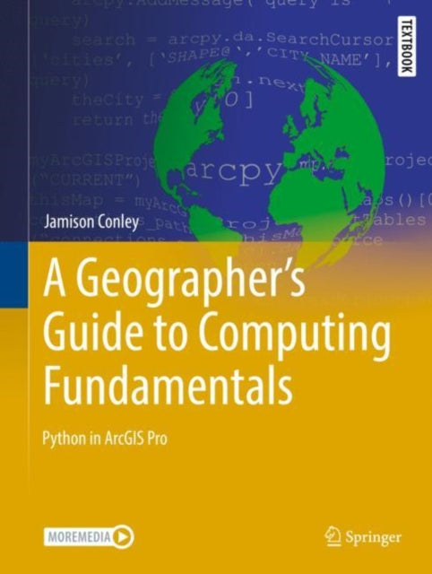 Book cover of: Geographer's Guide to Computing Fundamentals. By: Jamison Conley