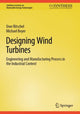 Book cover of: Designing Wind Turbines. By: Uwe Ritschel