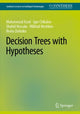 Book cover of: Decision Trees with Hypotheses. By: Mohammad Azad