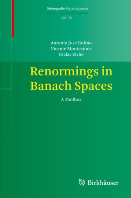 Book cover of: Renormings in Banach Spaces. By: Antonio José Guirao