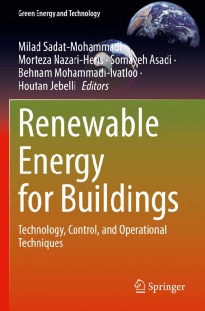 Book cover of: Renewable Energy for Buildings. By: Milad Sadat-Mohammadi