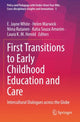 Book cover of: First Transitions to Early Childhood Education and Care. By: E. Jayne White