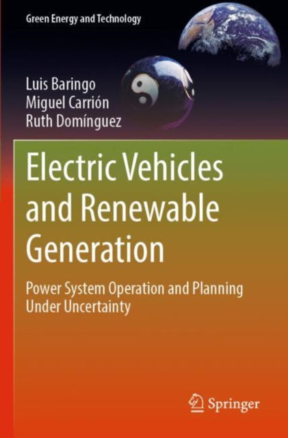 Book cover of: Electric Vehicles and Renewable Generation. By: Luis Baringo