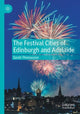 Book cover of: Festival Cities of Edinburgh and Adelaide. By: Sarah Thomasson