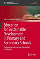 Book cover of: Education for Sustainable Development in Primary and Secondary Schools. By: Güliz Karaarslan Semiz