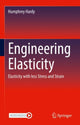 Book cover of: Engineering Elasticity. By: Humphrey Hardy