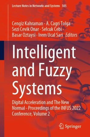 Intelligent and Fuzzy Systems