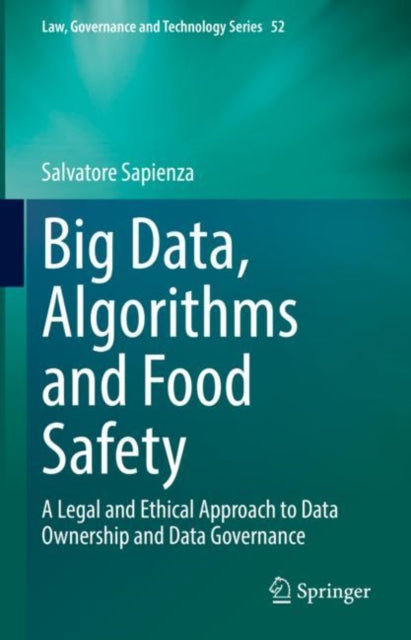Book cover of: Big Data, Algorithms and Food Safety. By: Salvatore Sapienza