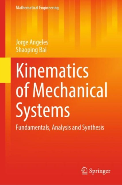 Book cover of: Kinematics of Mechanical Systems. By: Jorge Angeles