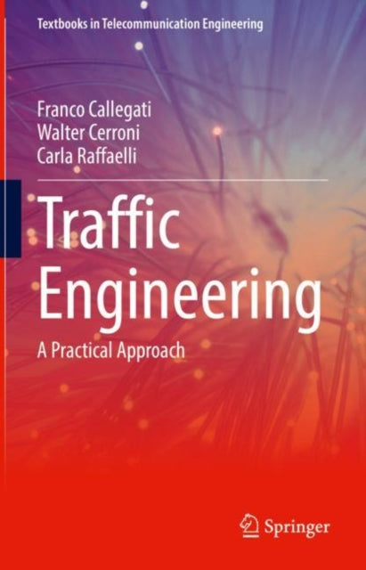 Book cover of: Traffic Engineering. By: Franco Callegati