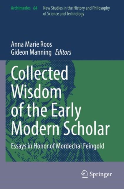 Collected Wisdom of the Early Modern Scholar