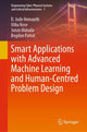 Book cover of: Smart Applications with Advanced Machine Learning and Human-Centred Problem Design. By: D. Jude Hemanth
