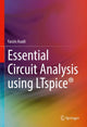 Book cover of: Essential Circuit Analysis using LTspice®. By: Farzin Asadi