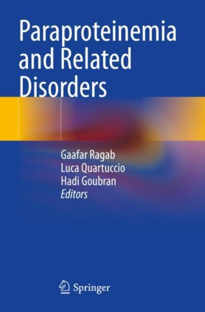 Book cover of: Paraproteinemia and Related Disorders. By: Gaafar Ragab