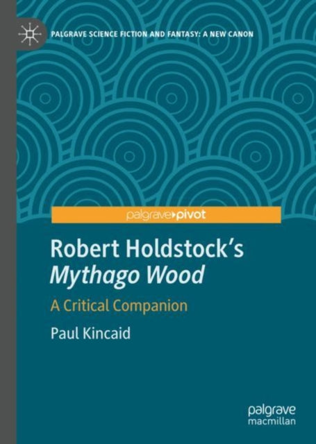 Robert Holdstock’s Mythago Wood
