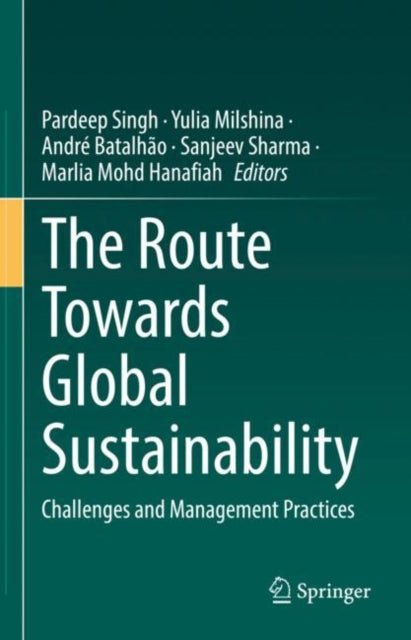 Book cover of: Route Towards Global Sustainability. By: Pardeep Singh
