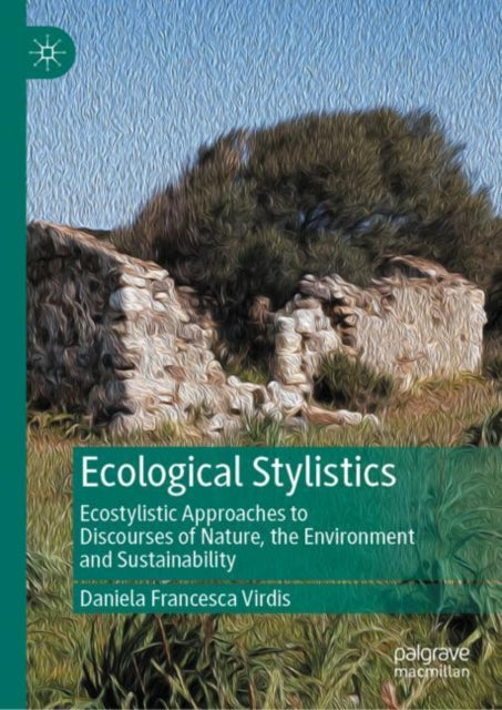 Book cover of: Ecological Stylistics. By: Daniela Francesca Virdis