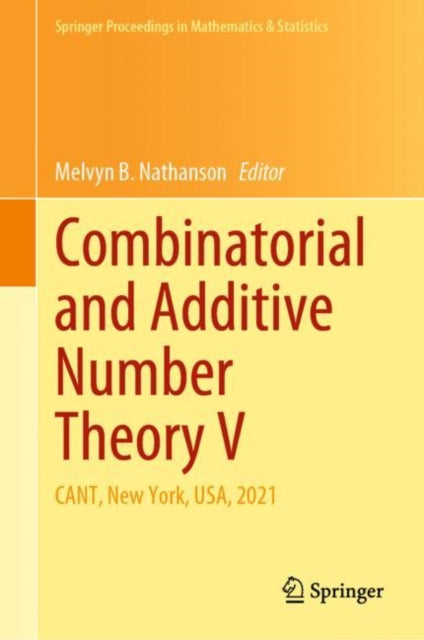 Book cover of: Combinatorial and Additive Number Theory V. By: Melvyn B. Nathanson